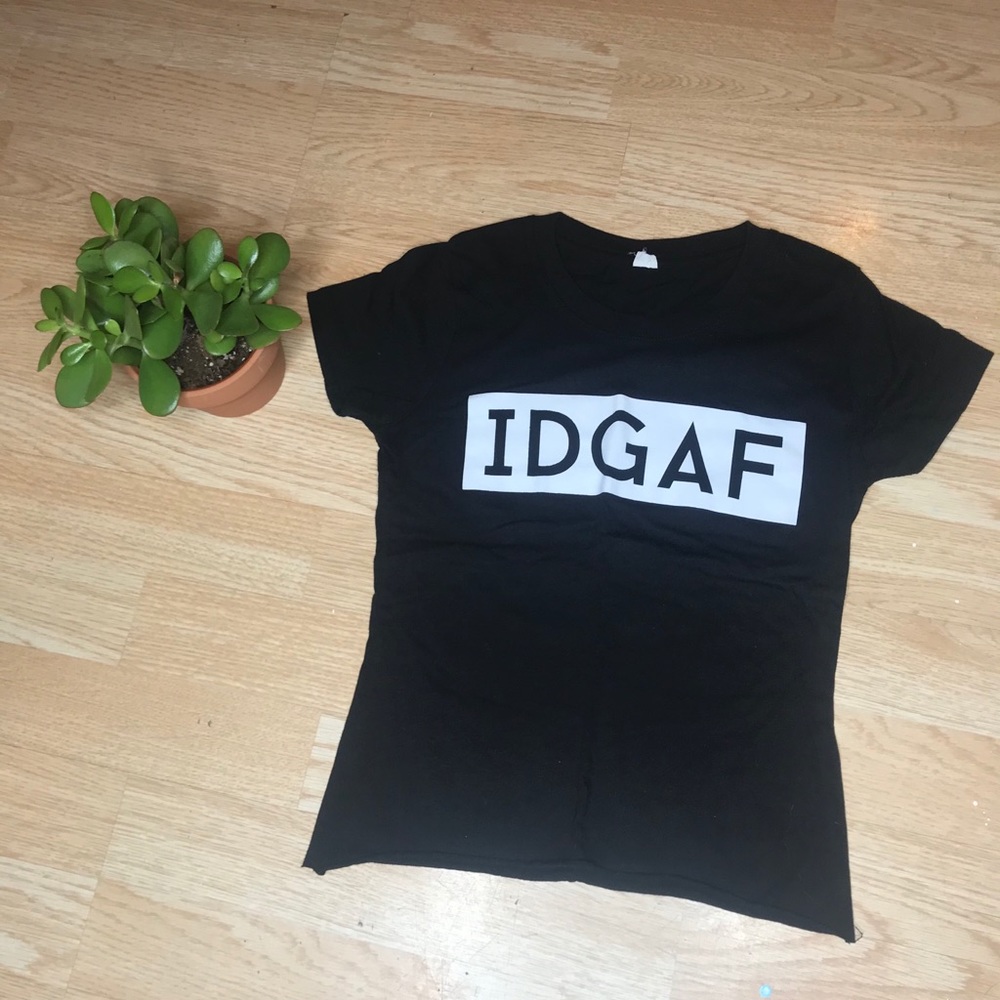 Small Black IDGAF Shirt